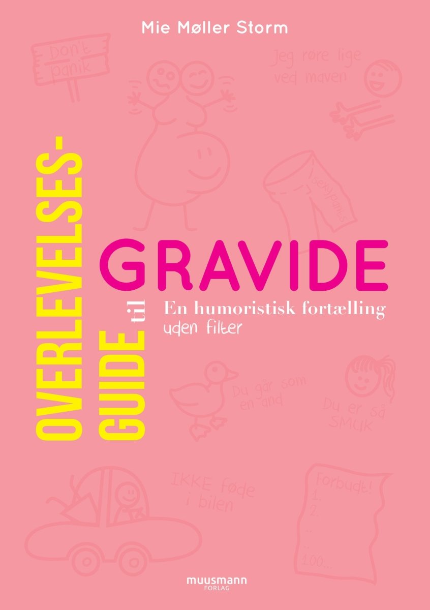 Overlevelsesguide til gravide, bog af Mie Møller Storm#Mie Møller StormBooksBuump