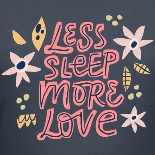 T-shirt økologisk gravid - "Less sleep, more love"#BuumpT-shirtBuump